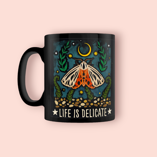 Life Is Delicate Moth Mug
