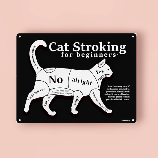 Cat Stroking For Beginners Tin Sign